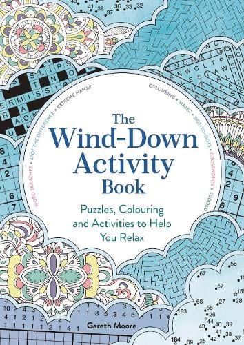 The Wind-Down Activity Book: Puzzles, Colouring and Activities to Help You Relax (Paperback)