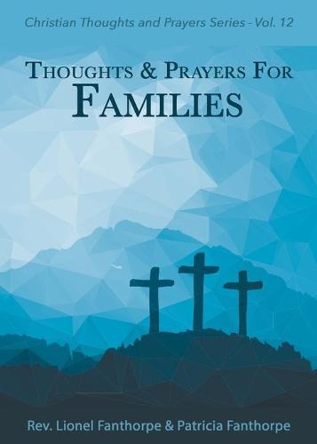 Thoughts and Prayers for Families - Christian Thoughts and Prayers Series (Paperback)