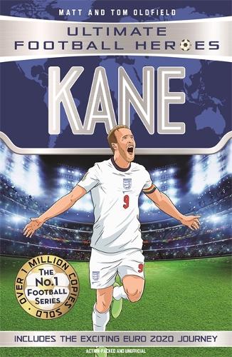 Kane (Ultimate Football Heroes - the No. 1 football series) Collect them all!: Includes Exciting Euro 2020 Journey! - Ultimate Football Heroes - International Edition (Paperback)