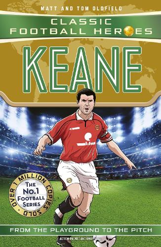 Ultimate Football Heroes: Keane (Midfield Generals 7) by Matt