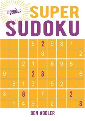Super Sudoku - Ingenious Puzzles & Dot-To-Dots 4 (Paperback)