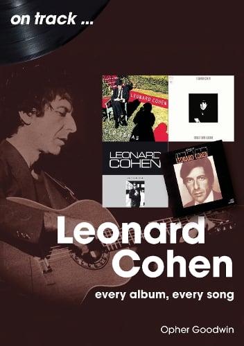 Sonicbond Publishing Leonard Cohen On Track