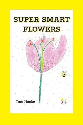 Super Smart Flowers (Paperback)