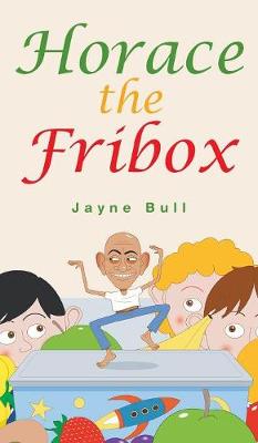 Horace the Fribox (Hardback)