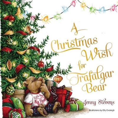 A Christmas Wish for Trafalgar Bear (Paperback)