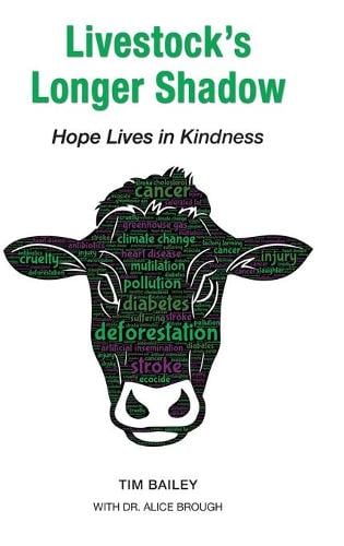 Livestock's Longer Shadow: Hope Lives in Kindness (Hardback)