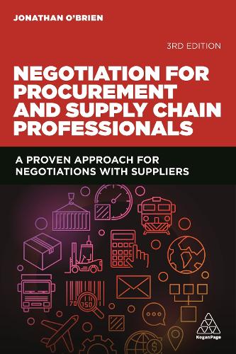 Negotiation for Procurement and Supply Chain Professionals: A Proven  Approach for Negotiations with Suppliers (Paperback)