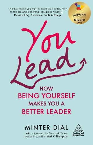 You Lead: How Being Yourself Makes You a Better Leader (Paperback)