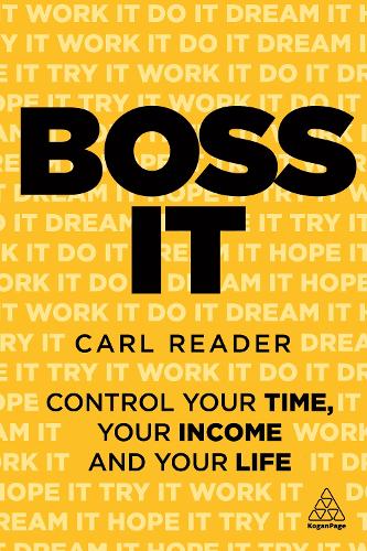 Boss It: Control Your Time, Your Income and Your Life (Paperback)