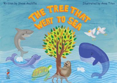 THE TREE THAT WENT TO SEA (Paperback)