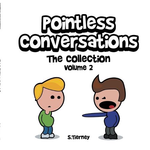Pointless Conversations: The Collection - Volume 2: The Expendables, the Fifth Element, and the Big One - Pointless Conversations 2 (Paperback)