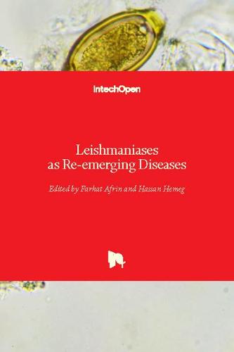 Leishmaniases as Re-emerging Diseases (Hardback)