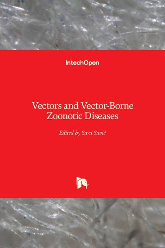 Vectors and Vector-Borne Zoonotic Diseases (Hardback)