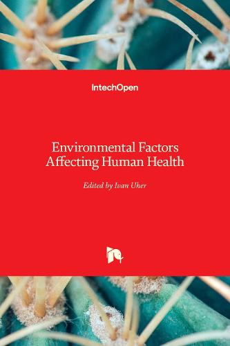 Environmental Factors Affecting Human Health (Hardback)
