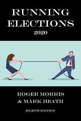 Running Elections 2020 (Paperback)