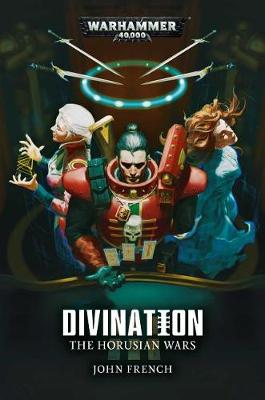 The Horusian Wars: Divination - Warhammer 40,000 (Paperback)