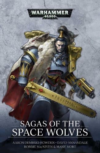 Sagas of the Space Wolves: The Omnibus - Warhammer 40,000 (Paperback)