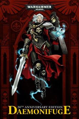 Daemonifuge - 20th Anniversary Edition - Warhammer 40,000 (Hardback)