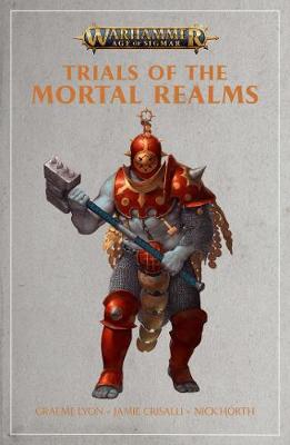 Trials of the Mortal Realm - Warhammer: Age of Sigmar (Paperback)