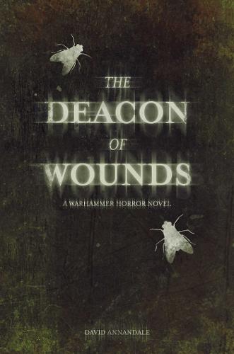 Deacon of Wounds - Warhammer Horror (Hardback)