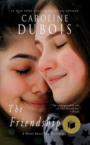 The Friendship: A Novel About True Friendship (Paperback)