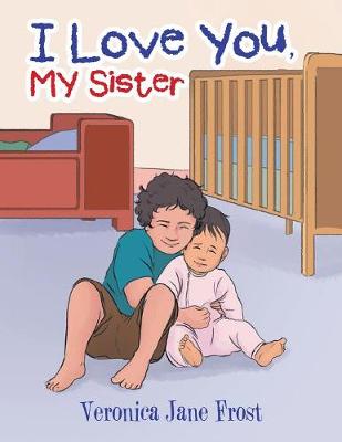 I Love You, My Sister (Paperback)