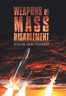 Weapons of Mass Disablement (Hardback)