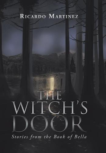 The Witch's Door: Stories from the Book of Bella (Hardback)
