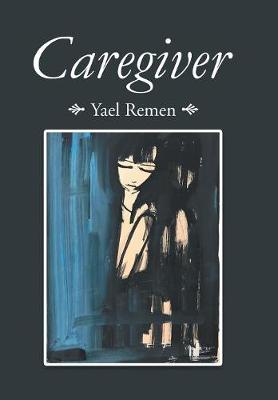 Caregiver (Hardback)