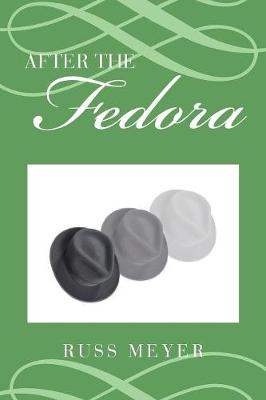 After the Fedora (Paperback)