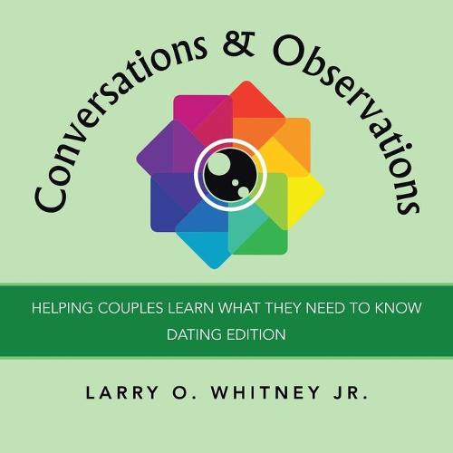 Conversations & Observations: Helping Couples Learn What They Need to Know (Paperback)