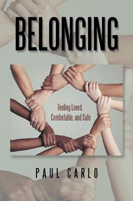 Belonging: Feeling Loved, Comfortable, and Safe (Paperback)