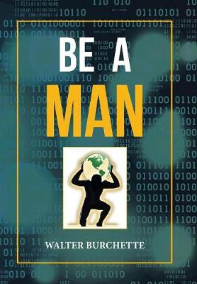 Be a Man (Hardback)