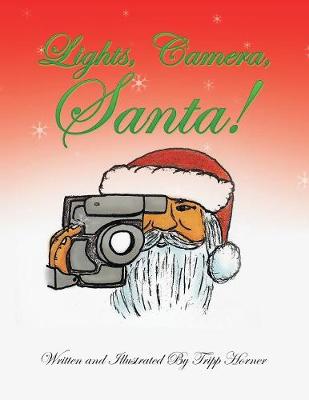 Lights, Camera, Santa! (Paperback)
