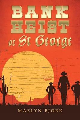 Bank Heist at St George (Paperback)