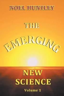 The Emerging New Science (Paperback)