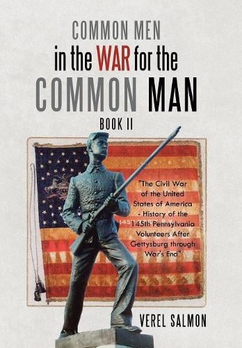 Common Men in the War for the Common Man: Book Ii (Hardback)