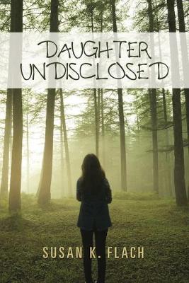 Daughter Undisclosed (Paperback)