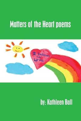 Matters of the Heart Poems (Paperback)