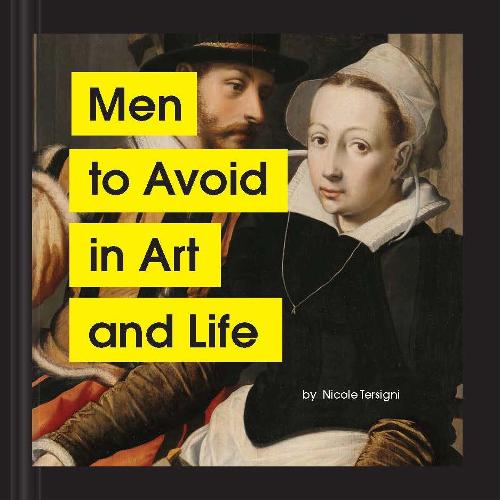 Men to Avoid in Art and Life (Hardback)