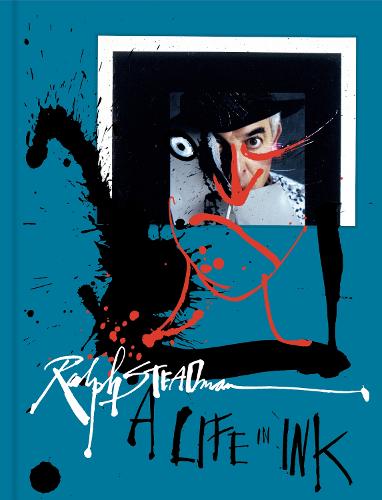 ralph steadman a life in ink