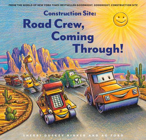 Construction Site: Road Crew, Coming Through! (Hardback)