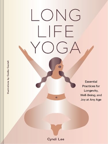 Chronicle Books Long Life Yoga