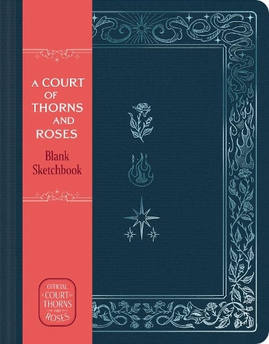 Chronicle Books A Court Of Thorns And Roses Official Sketchbook (Flowers, Flames, And Stars)
