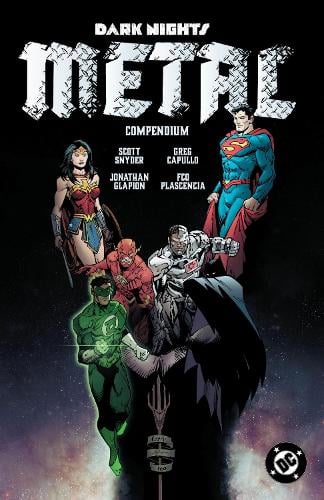 Dark Nights: Metal Compendium by Scott Snyder, Yanick Paquette