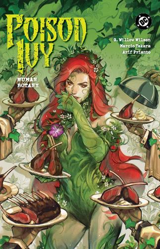 G. Willow Wilson Poison Ivy Vol. 5: Human Botany