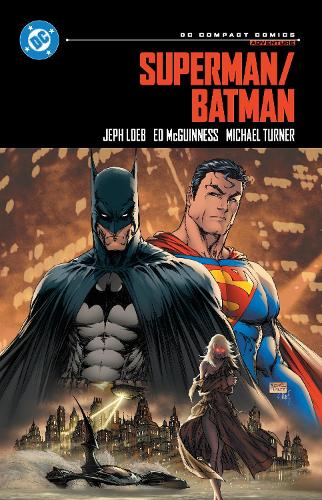 Jeph Loeb Superman/Batman: DC Compact Comics Edition