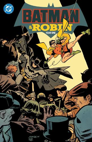 Mark Waid Batman and Robin: Year One