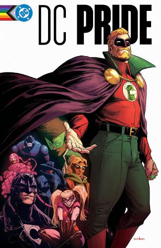 Dc Comics Dc Pride, The Heart Wants