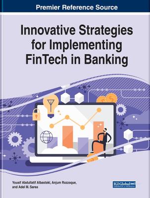 Innovative Strategies for Implementing FinTech in Banking (Hardback)